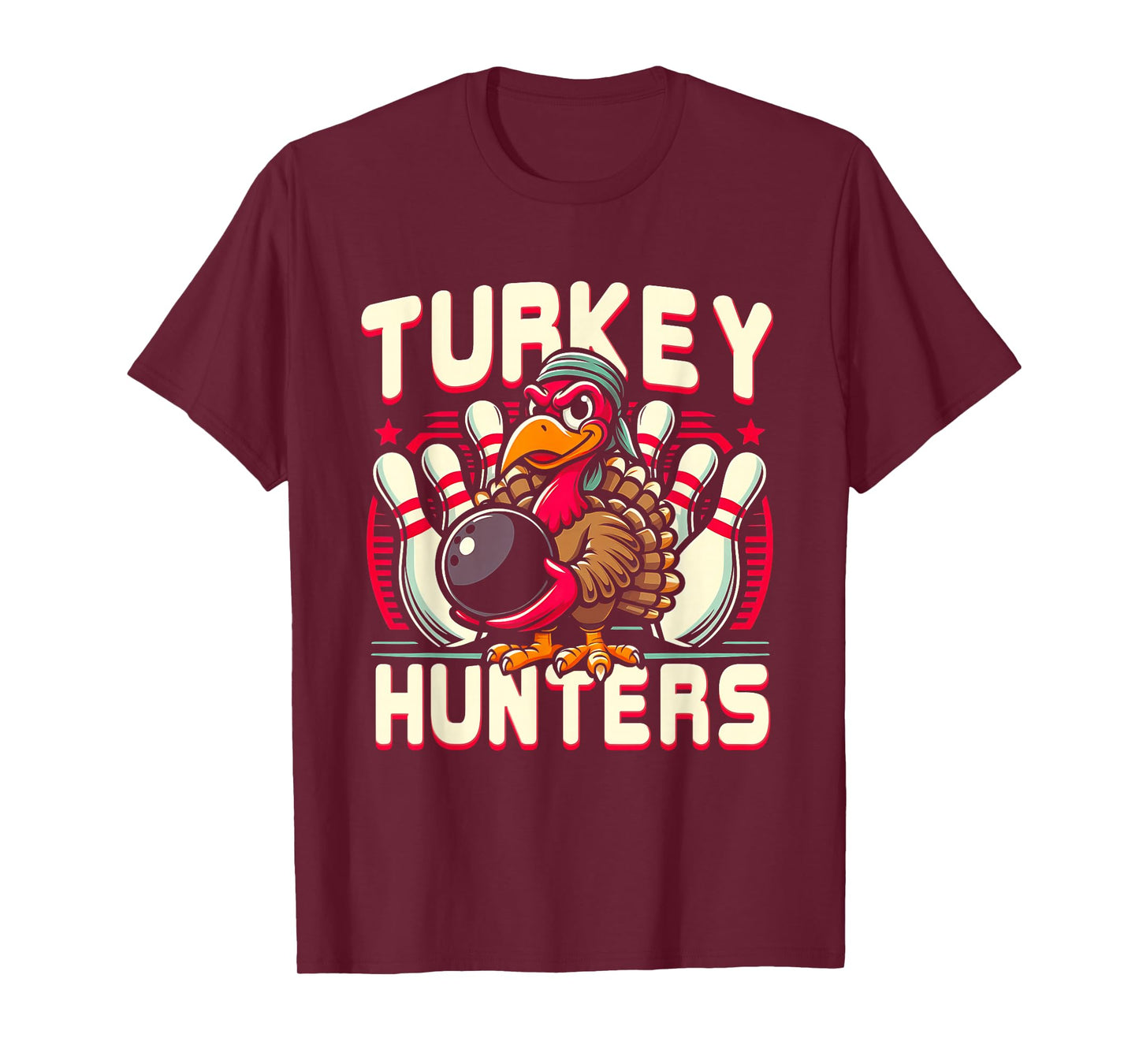 Hunting Bowling Turkey Hunters Turkey Holding Bowling Ball T-Shirt