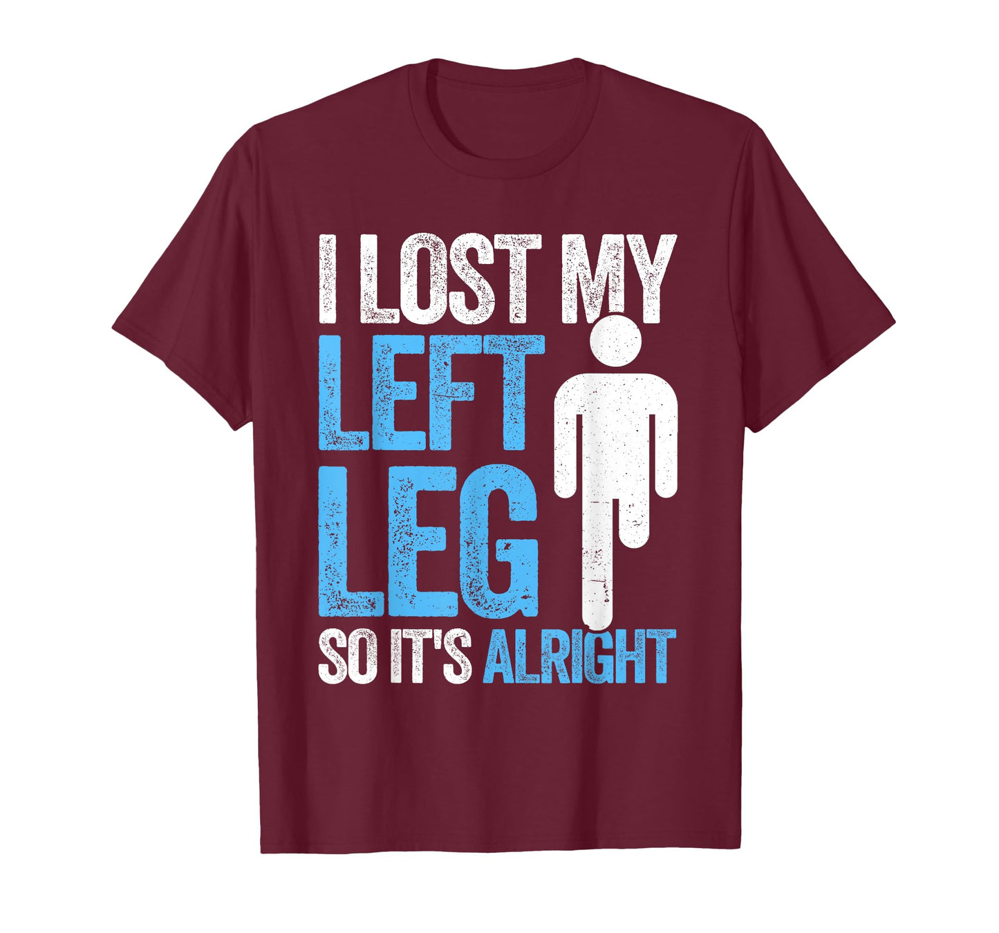 Funny Leg Amputee missing leg amputation T-Shirt