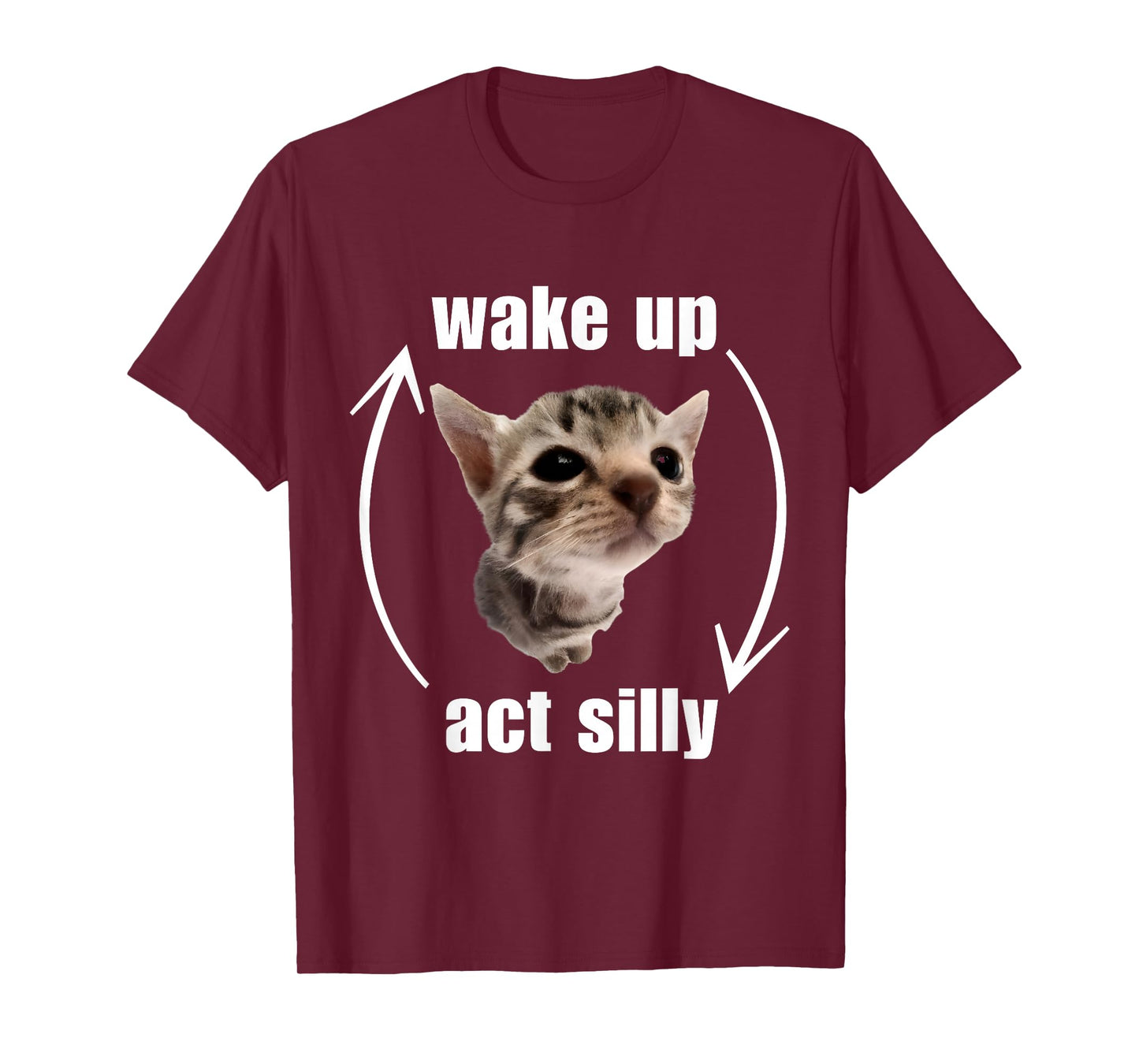 Wake Up Act Silly Cat T-Shirt