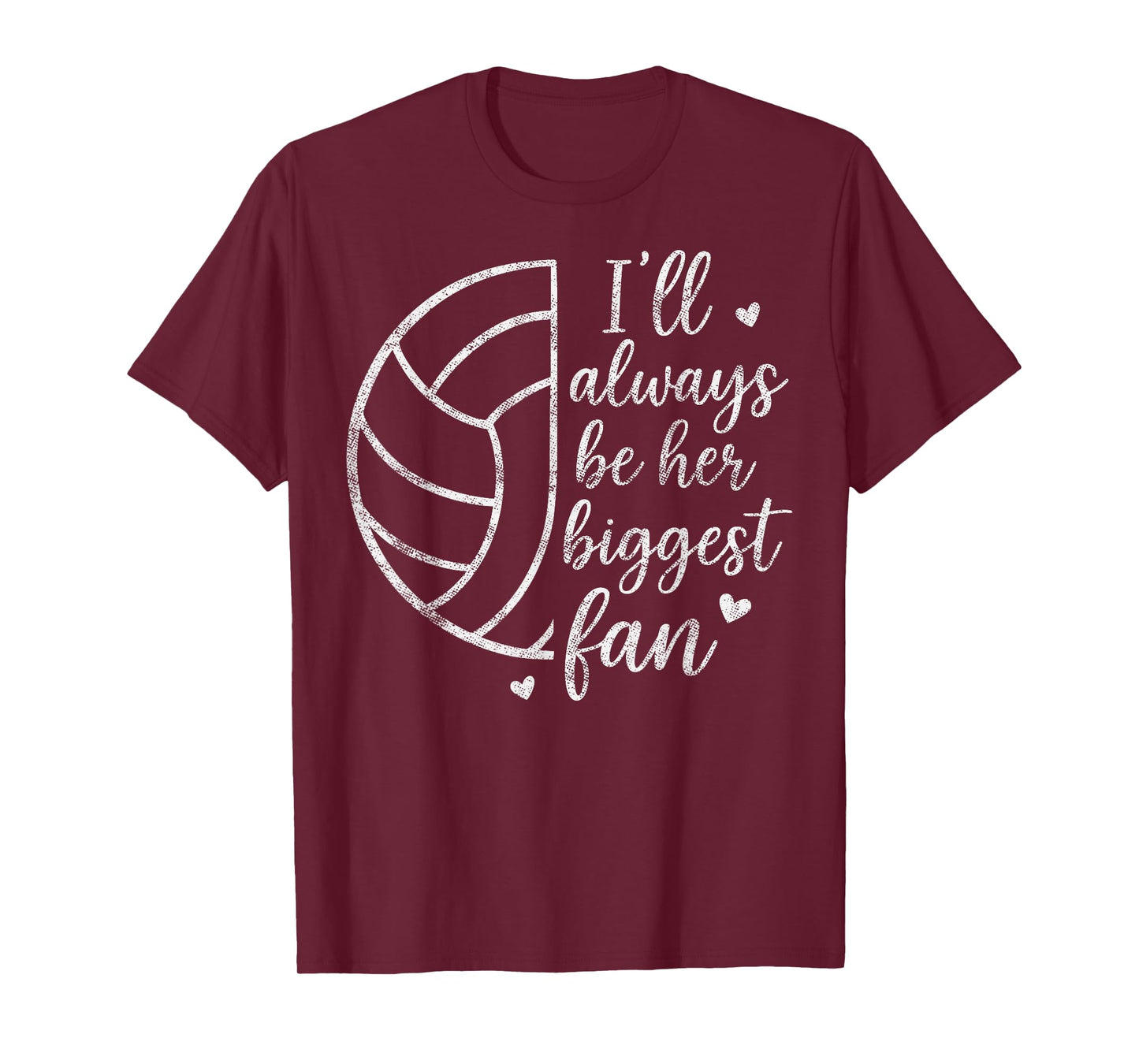 I'll Always be Her Biggest Fan Tee Volleyball Girl Dad Mom T-Shirt