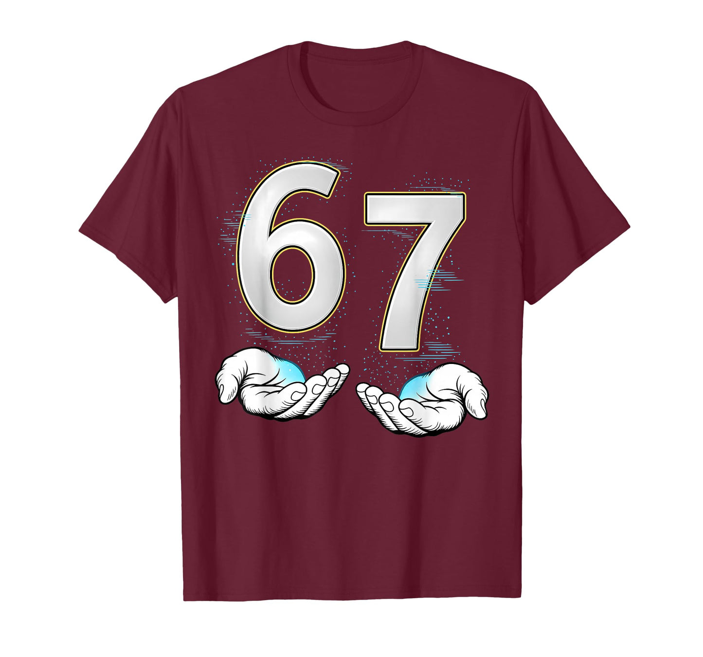 Funny Six Seven 6 7 Meme Gen Alpha Slang 6 7 Hands Boys Men T-Shirt
