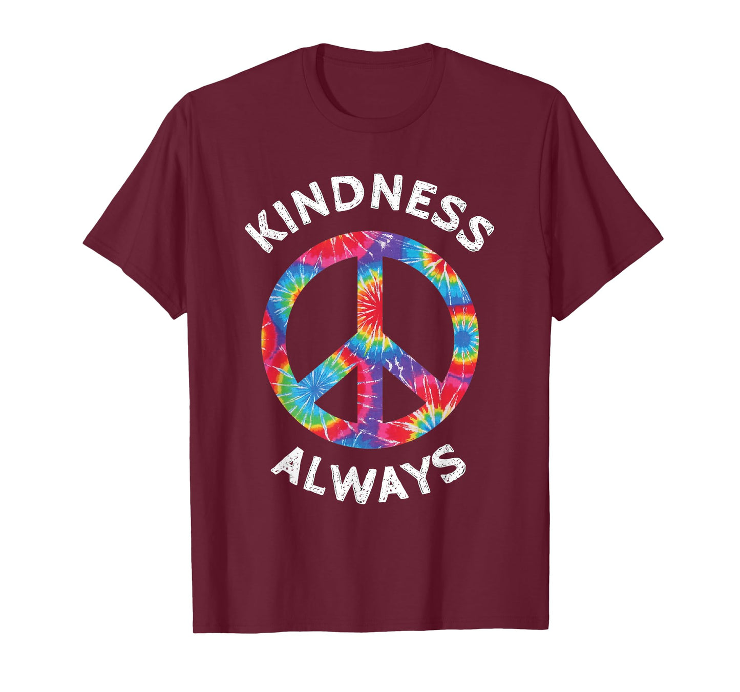 KINDNESS ALWAYS TIE DYE PEACE SIGN SPREAD JOY T SHIRT T-Shirt