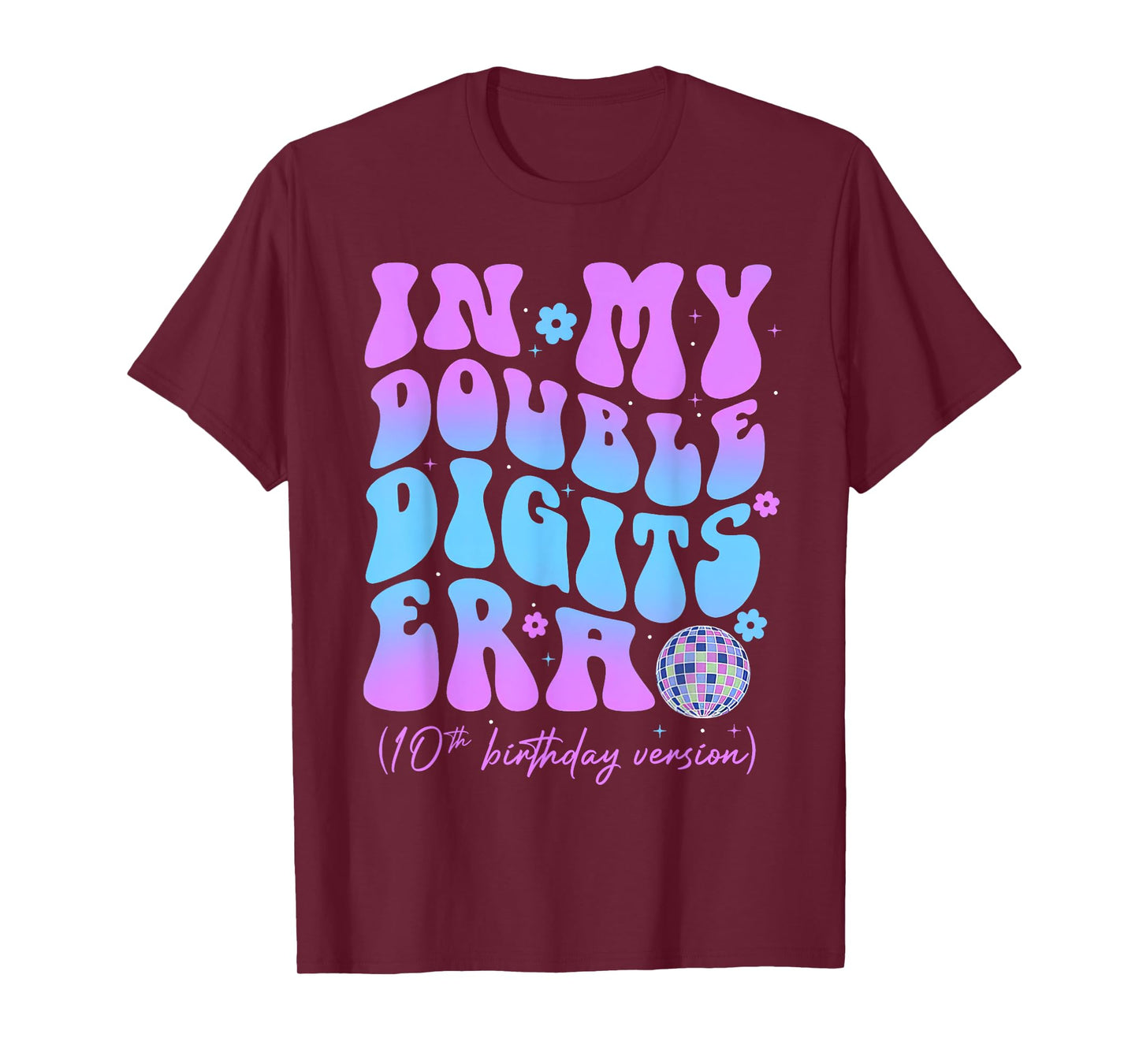 in My Double Digits Era 10 Year Old Gifts Girl 10th Birthday T-Shirt