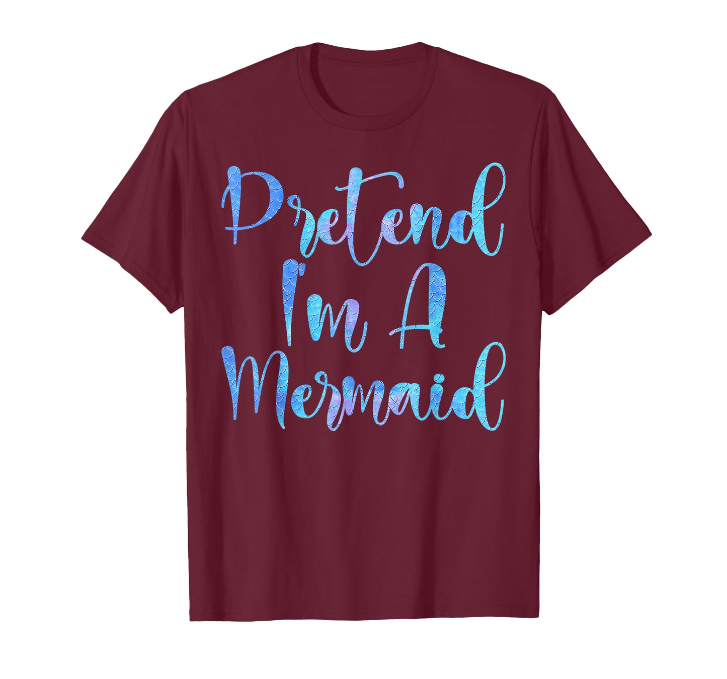 Pretend I'm A Mermaid Lazy Funny Mermaid Halloween T-Shirt