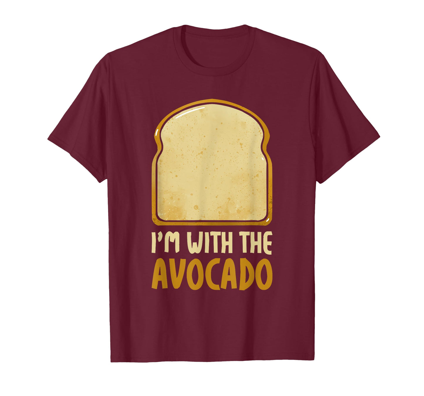 Funny Halloween Costume I'm with the Avocado Toast Couple T-Shirt