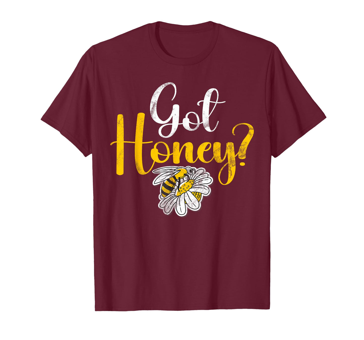 Got Honey T-Shirt