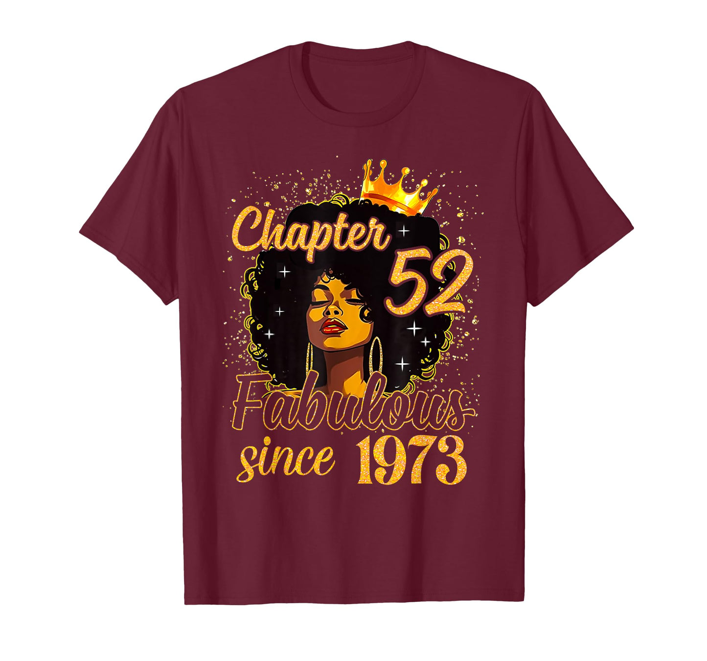 Chapter 52 Fabulous Since 1973 52nd Birthday Women Melanin T-Shirt