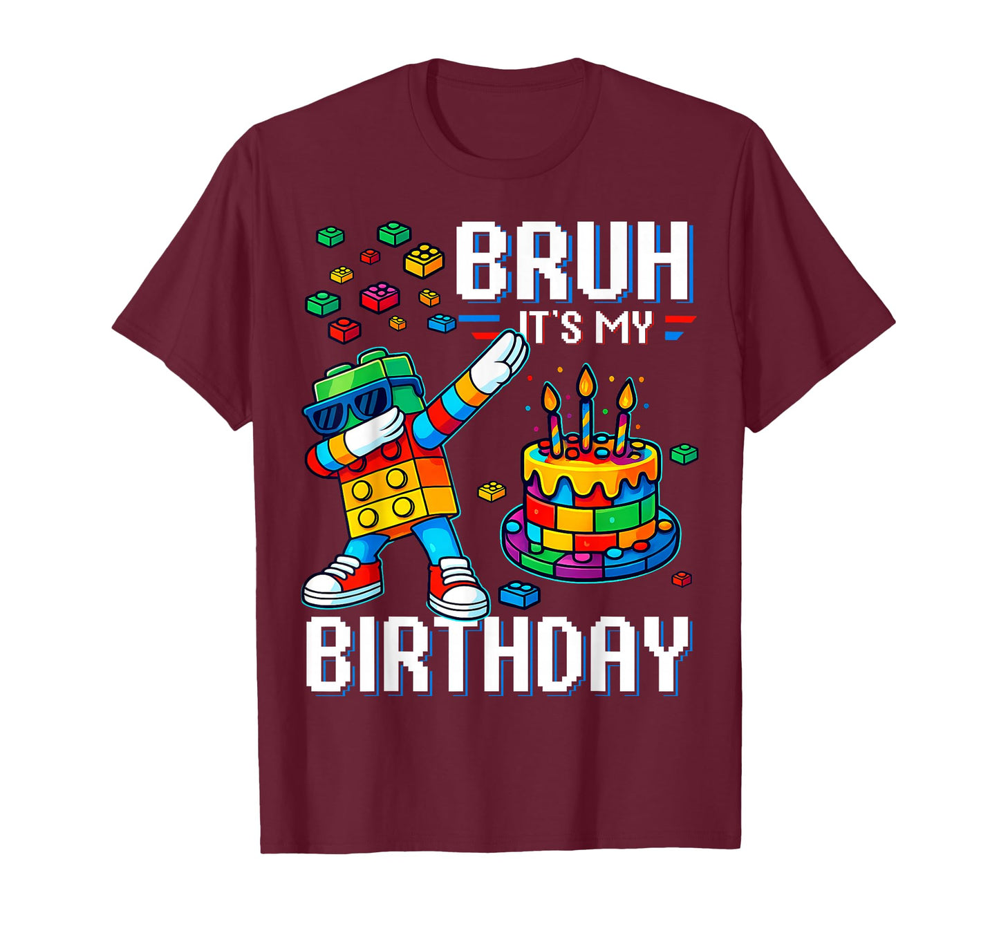 Bruh Its My Birthday Master Builder Dabbing Blocks Bricks T-Shirt