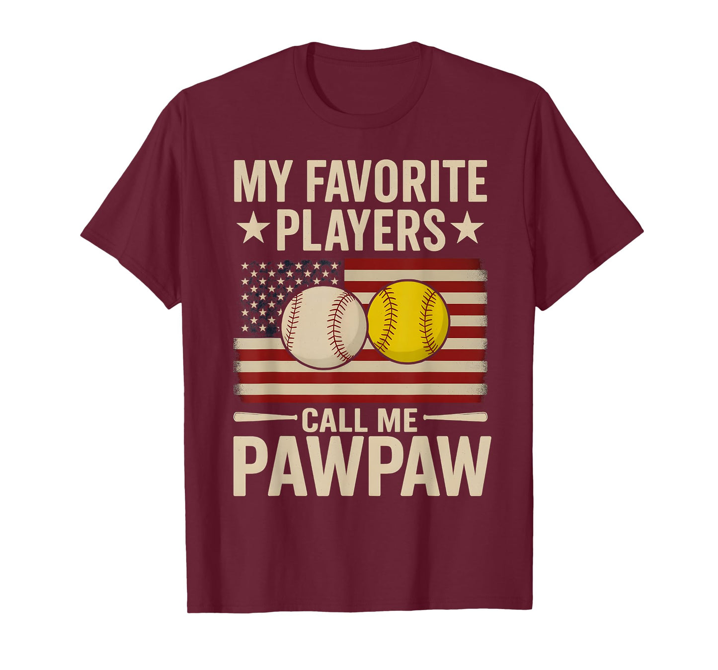 Pawpaw My Favorite Baseball Softball Player Call Me Pawpaw T-Shirt