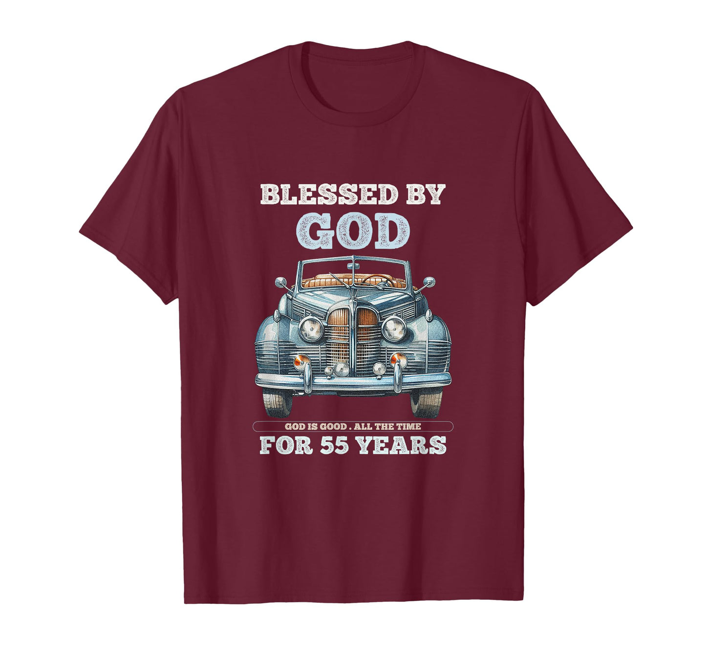 Blessed by God for 55 Years Old Vintage Car 55th Birthday T-Shirt
