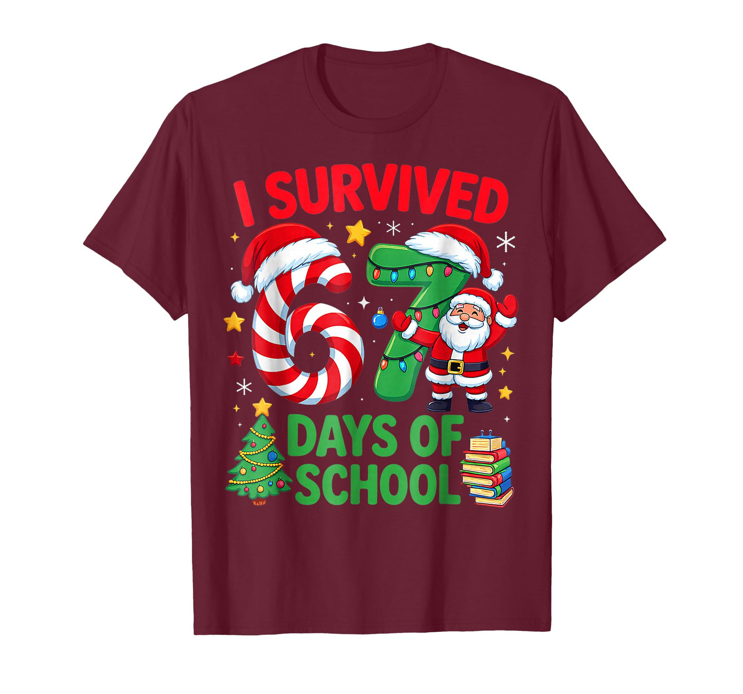 I Survived 67 Days of School Christmas Candy Cane Six Seven T-Shirt