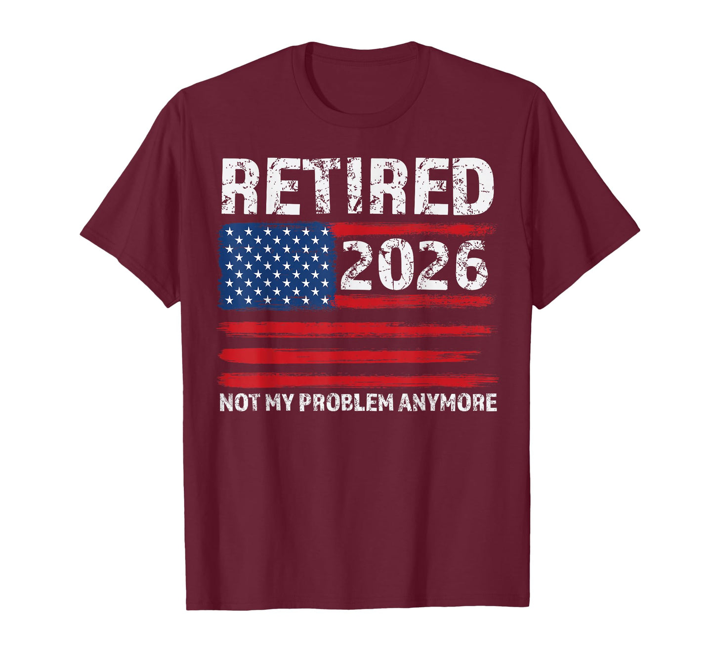 Retired 2026 Decoration Men Women USA Dad Grandpa Retirement T-Shirt