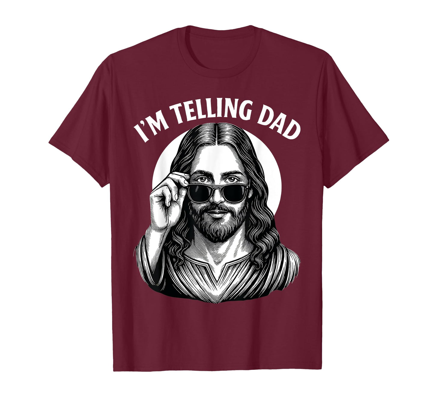 Funny I'm Telling Dad Shirt Religious Christian Jesus Meme T-Shirt