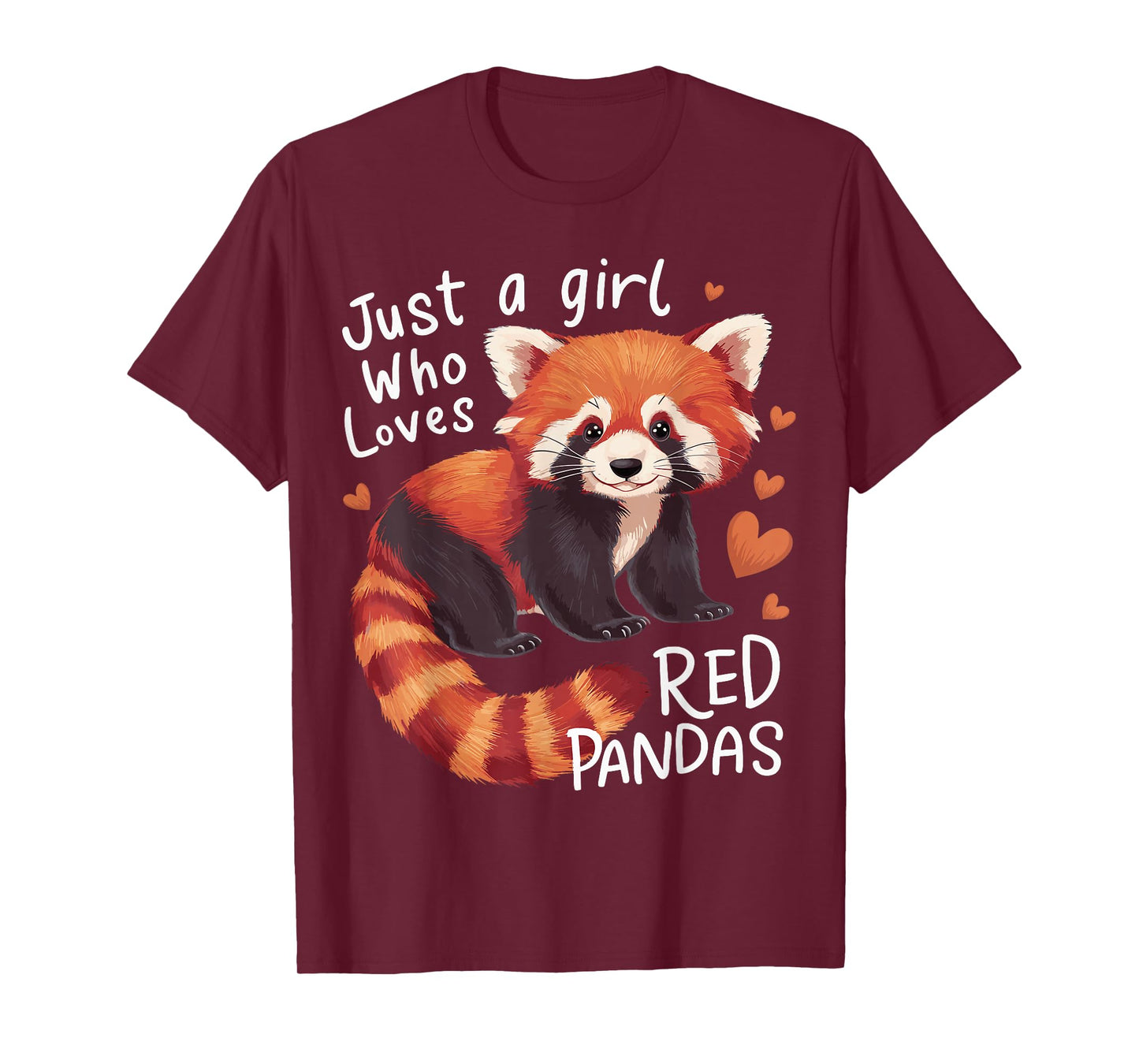 Just a Girl Who Loves Red Pandas T-Shirt