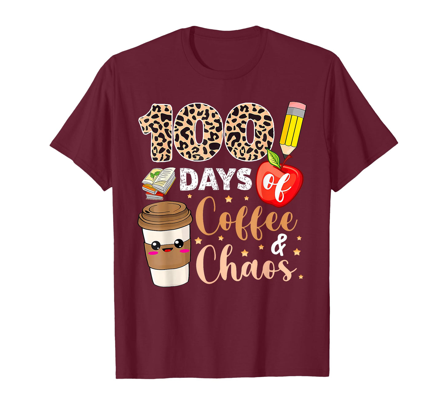 100 Days of Coffee Chaos Shirt 100th Day of School Teachers T-Shirt