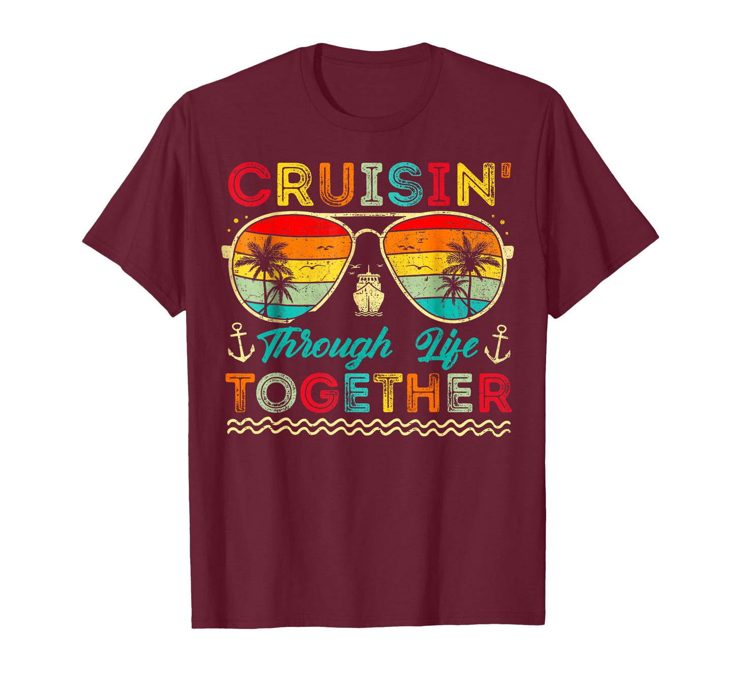 Cruisin Through Life Together Husband and Wife Cruise Couple T-Shirt