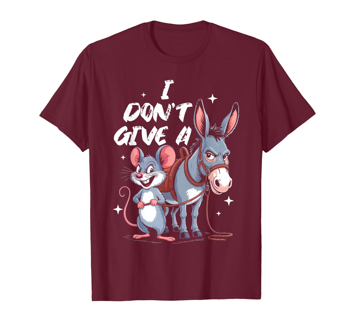 I Don't Give a Rats Ass Mouse & Donkey Funny T-Shirt