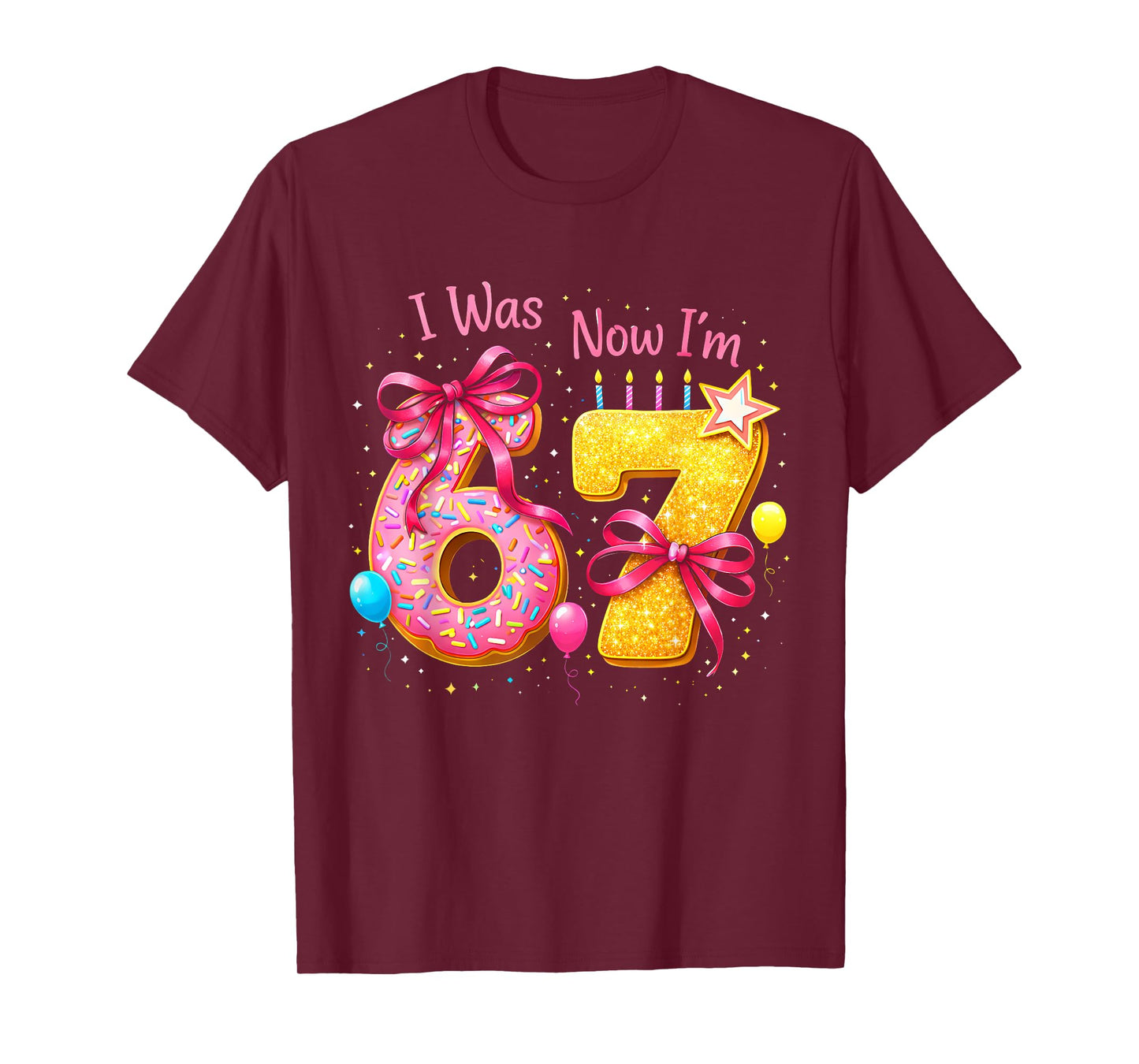 7th Birthday Girl I was 6 Now I'm 7 Years Old Girls Birthday T-Shirt