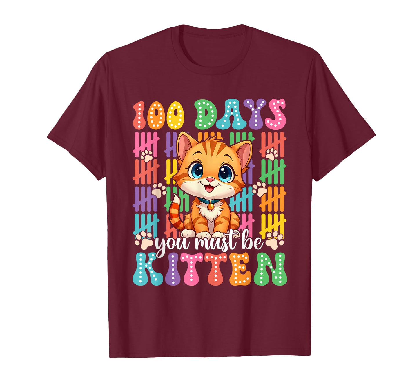 You Must Be Kitten Cat Lover Groovy 100th Day of School Kids T-Shirt