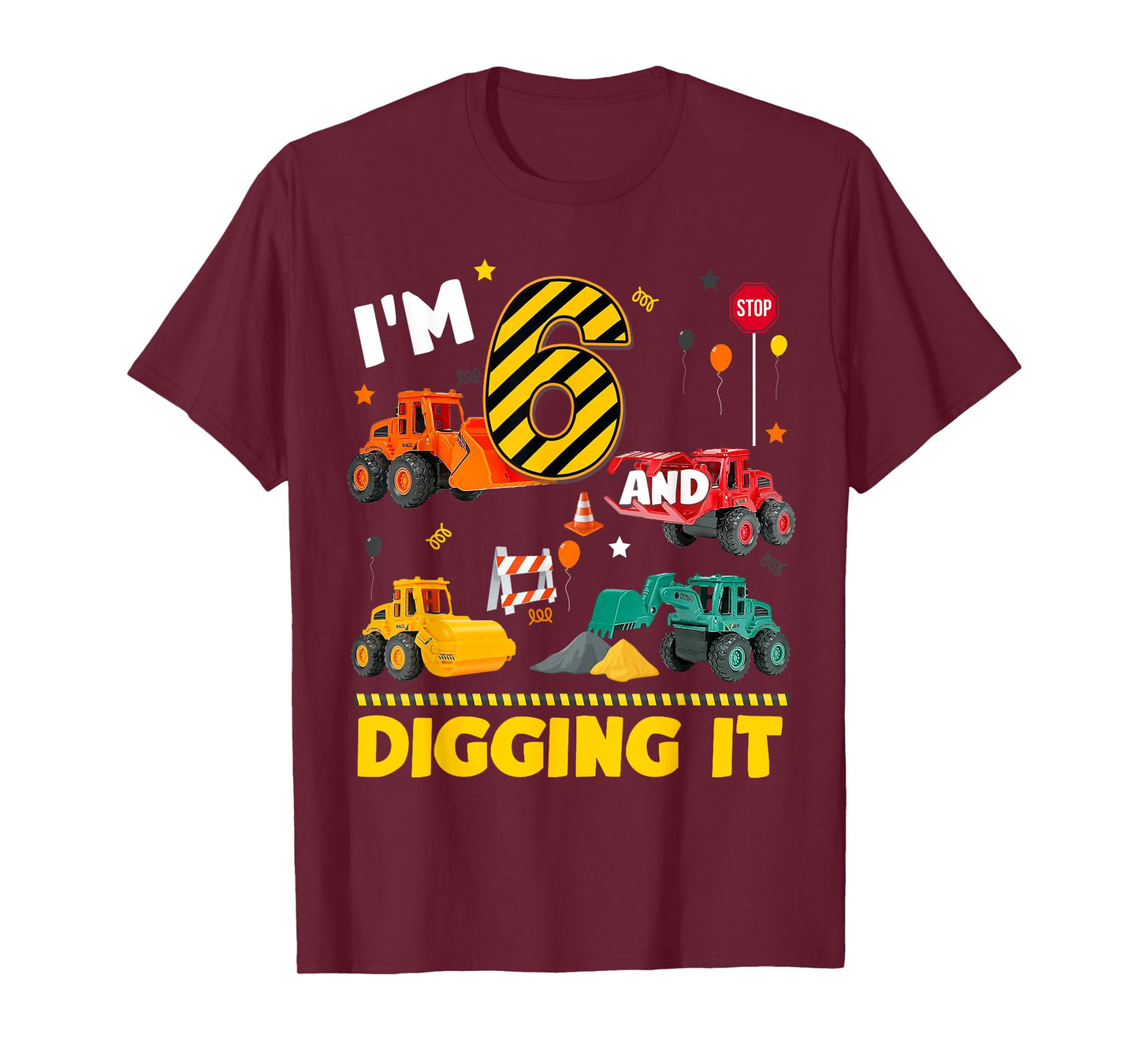 6th Birthday Construction Boy I'm 6 Years Old And Digging It T-Shirt