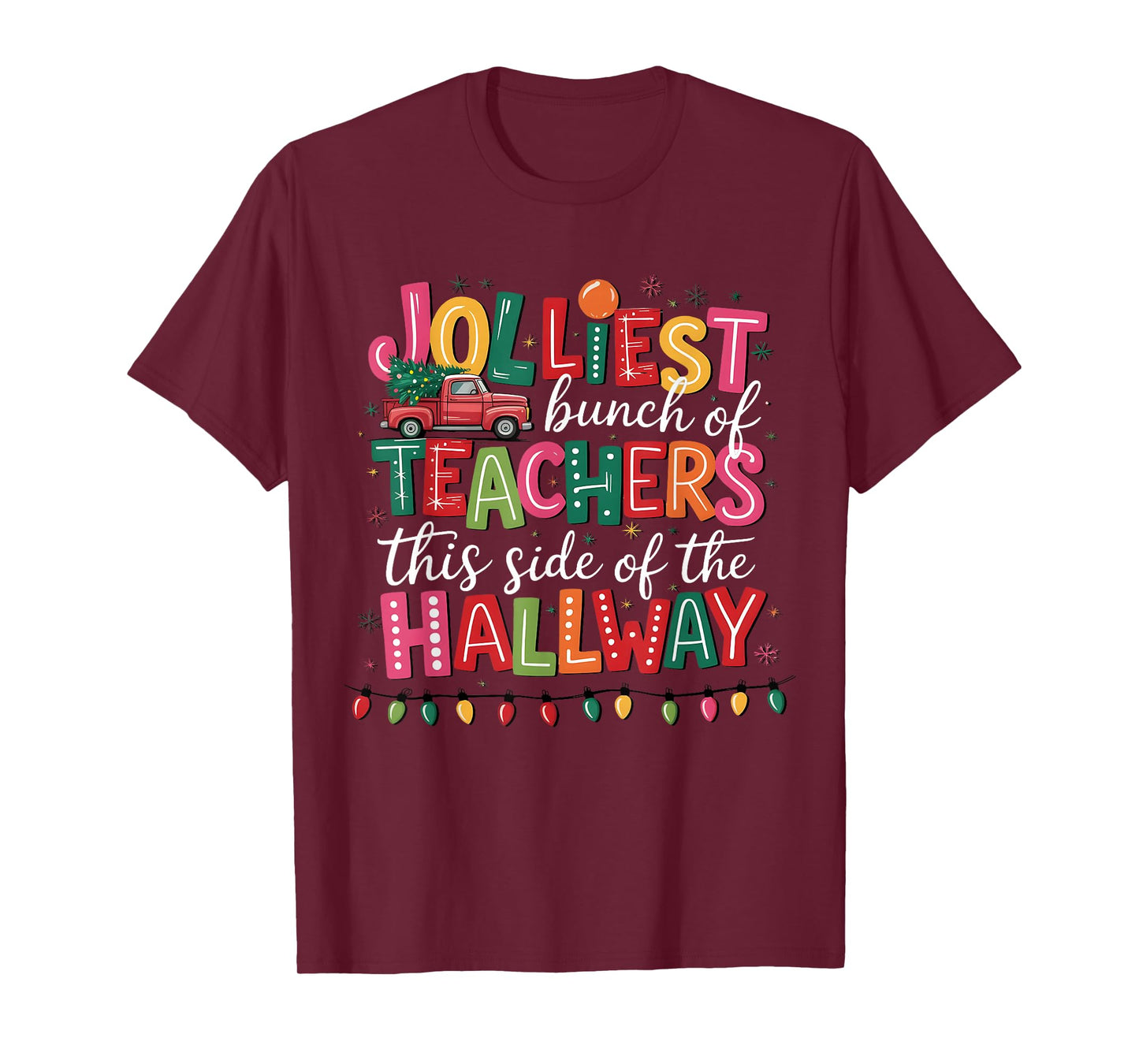 Jolliest Bunch of Teachers This Side of The Hallway Group T-Shirt