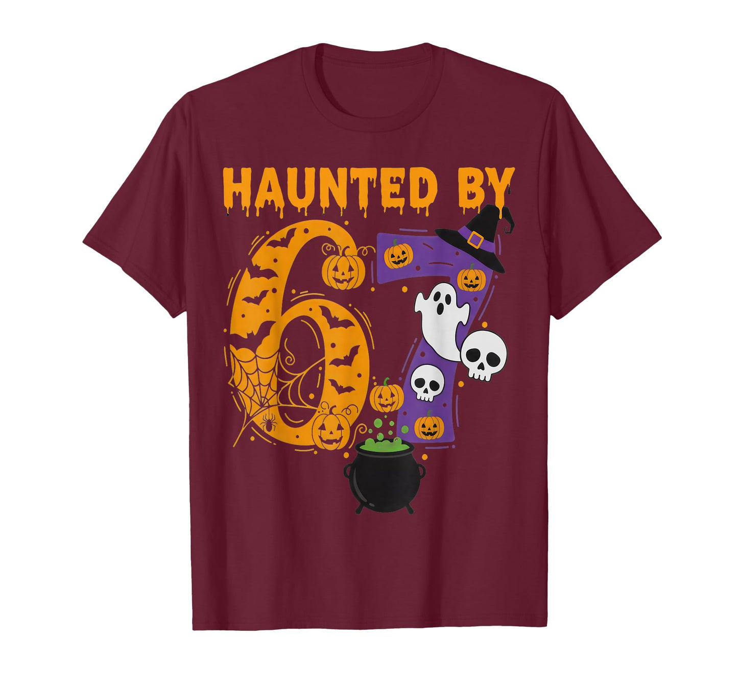 Haunted by 67 – Funny Six Seven Meme 6 7 Halloween Costume T-Shirt