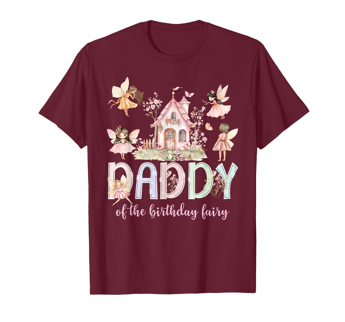 Daddy of The Birthday Fairy Girl Magical Family Matching T-Shirt