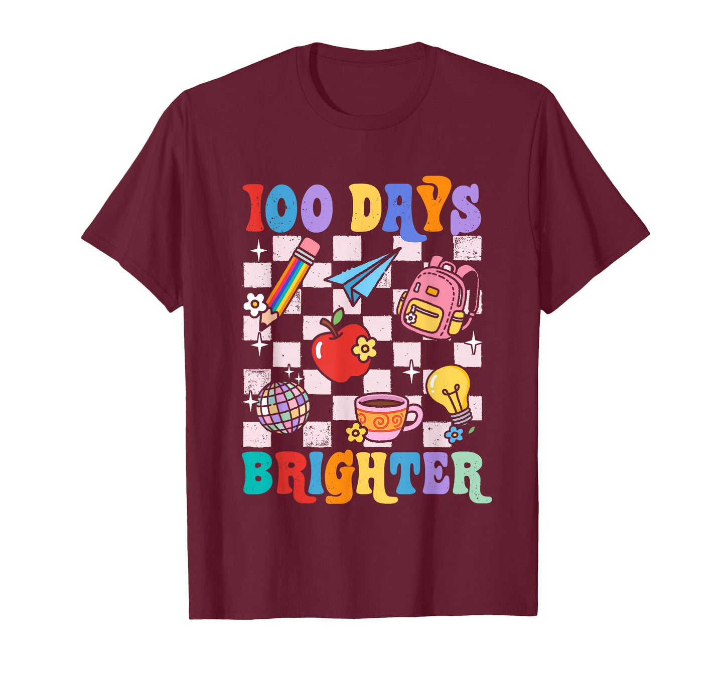 100 Days Brighter Checkered 100th Day of School Teacher Girl T-Shirt