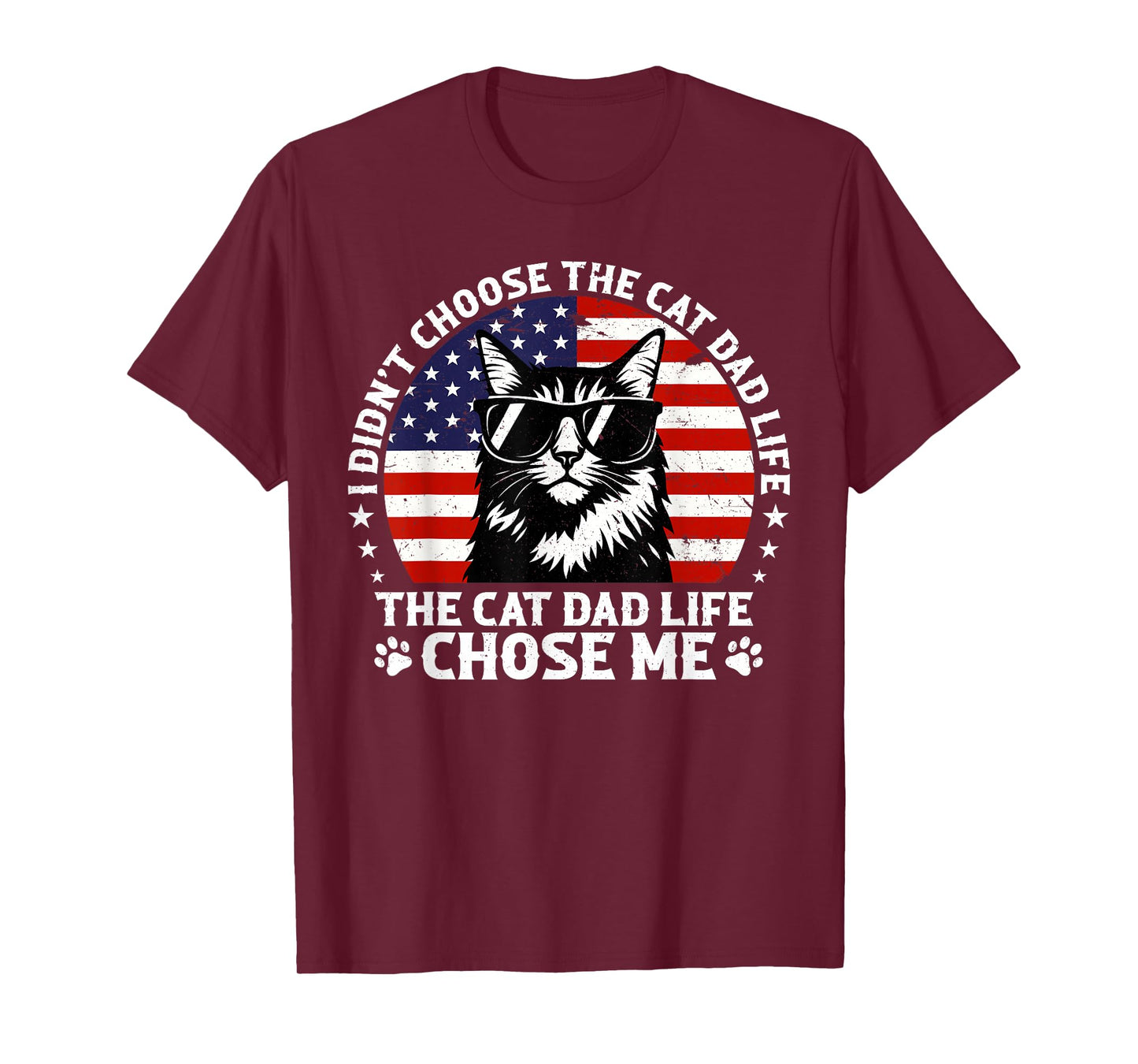 Mens I Didn't Choose The Cat Dad Life Chose Me T-Shirt