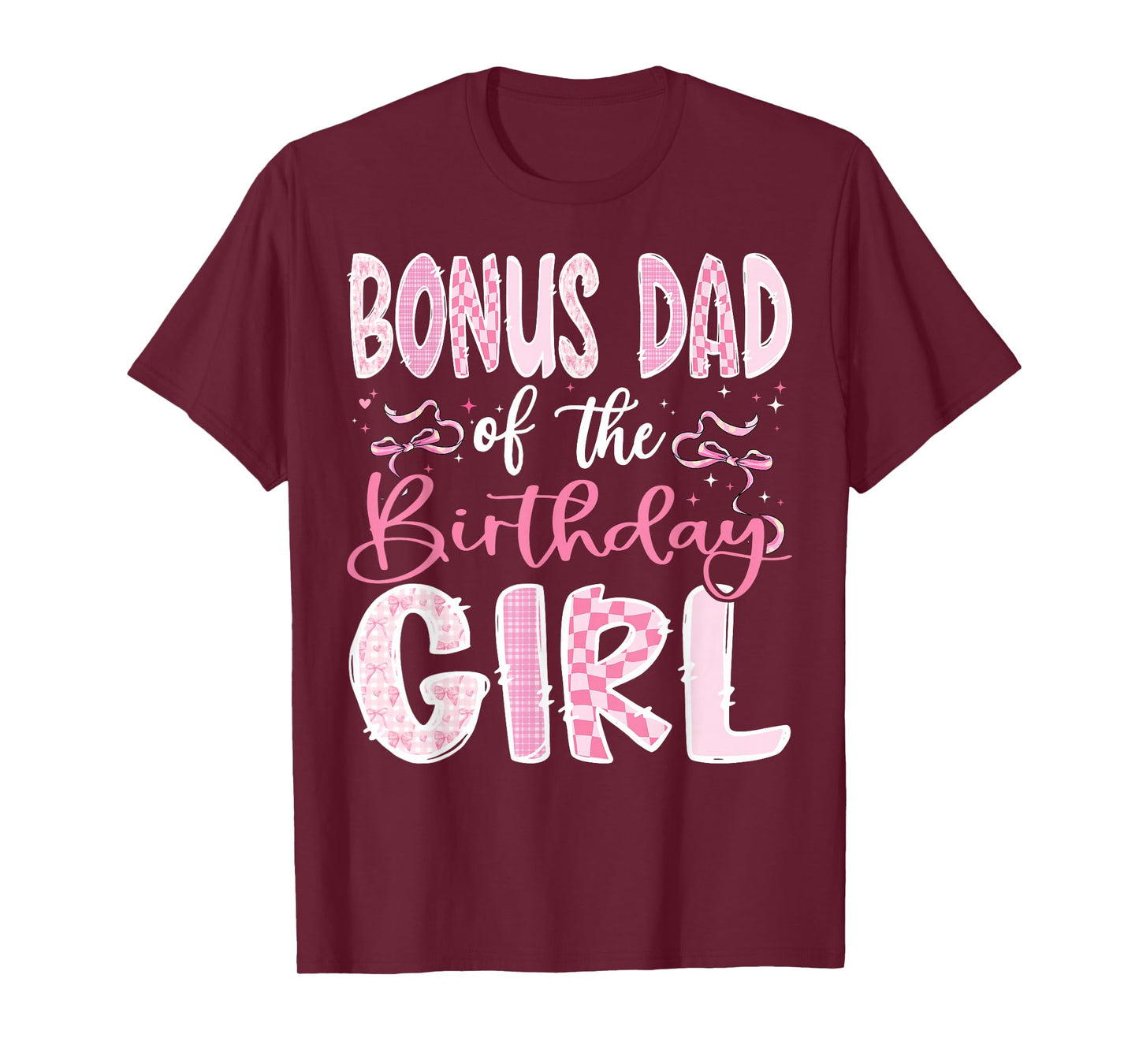 Bonus Dad of The Birthday Girl Pink Coquette Bow Family T-Shirt