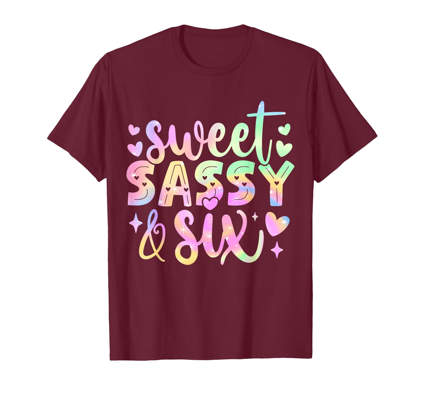 6th Birthday Girl Sweet Sassy and Six 6 Years Old Girls Kids T-Shirt