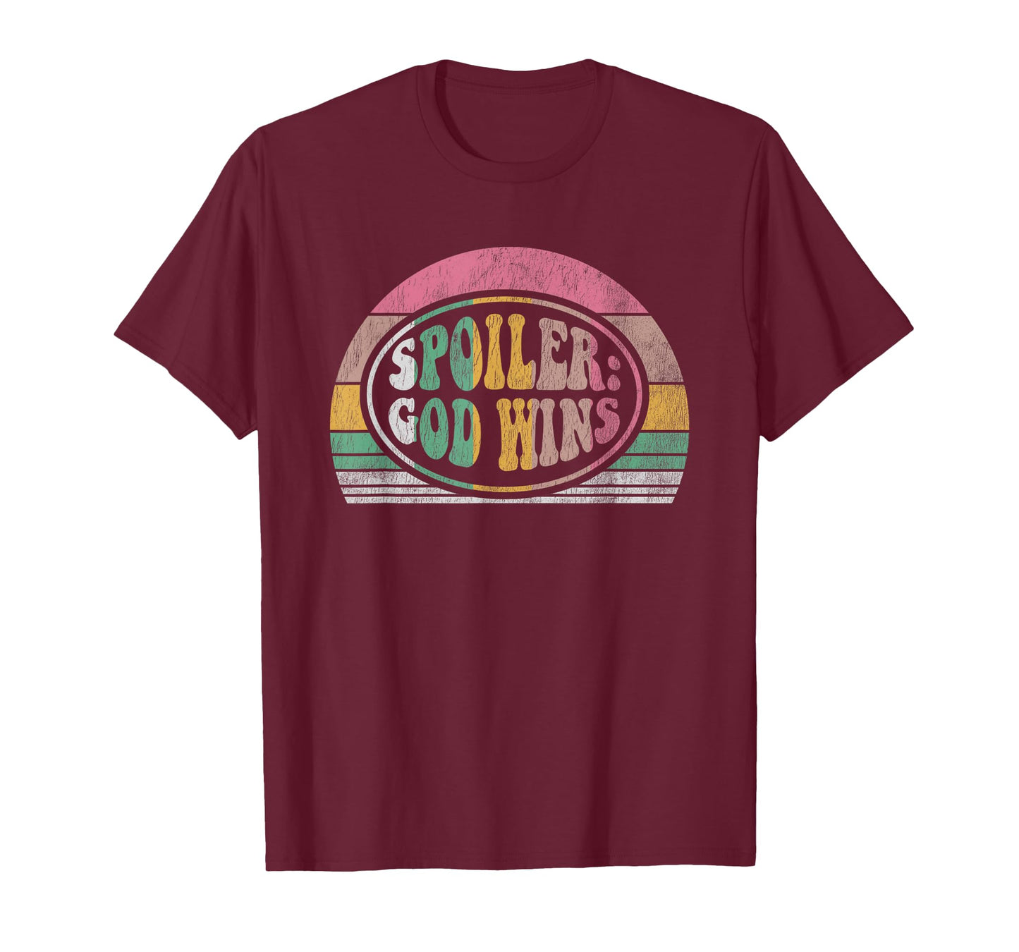Spoiler: God Wins Retro Inspirational T-Shirt