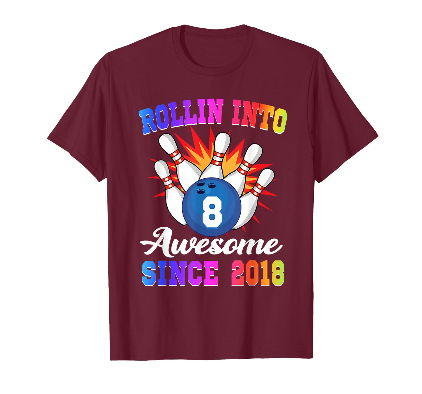 Rollin into 8 Awesome Since 2018 Bowling Girl 8th Birthday T-Shirt