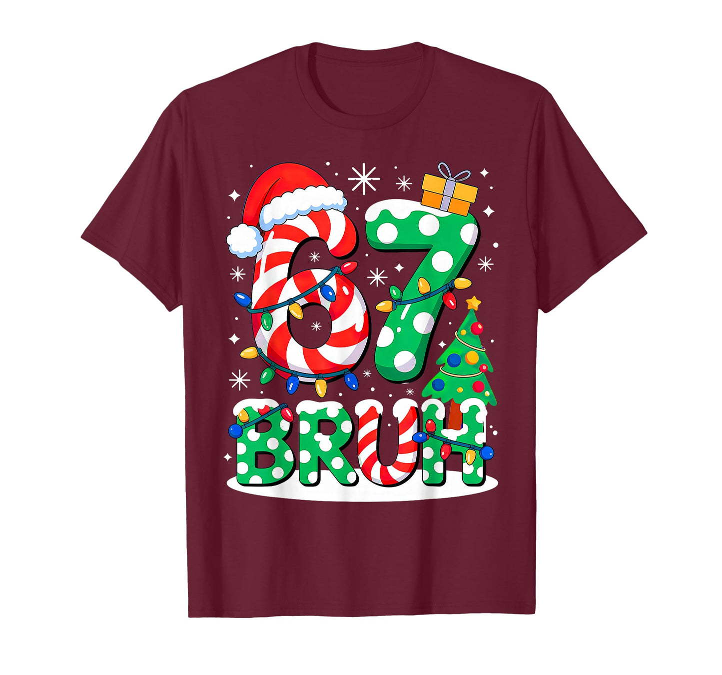 Bruh 67 Six Seven 6 7 Meme Christmas T-Shirt