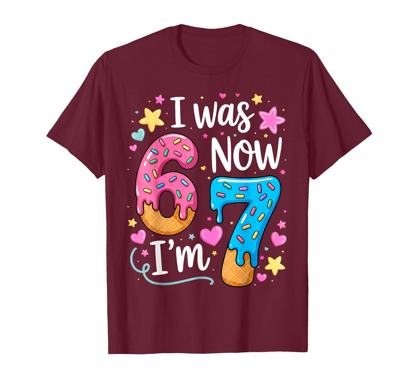 I was 6 Now I'm 7 Year Old Birthday Kids Boys Girls T-Shirt