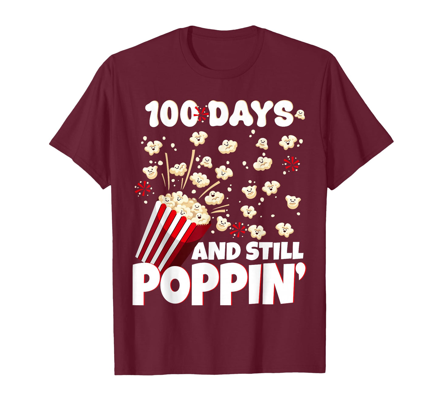 Happy 100 Days and Still Poppin' Popcorn Lover Teacher Men T-Shirt
