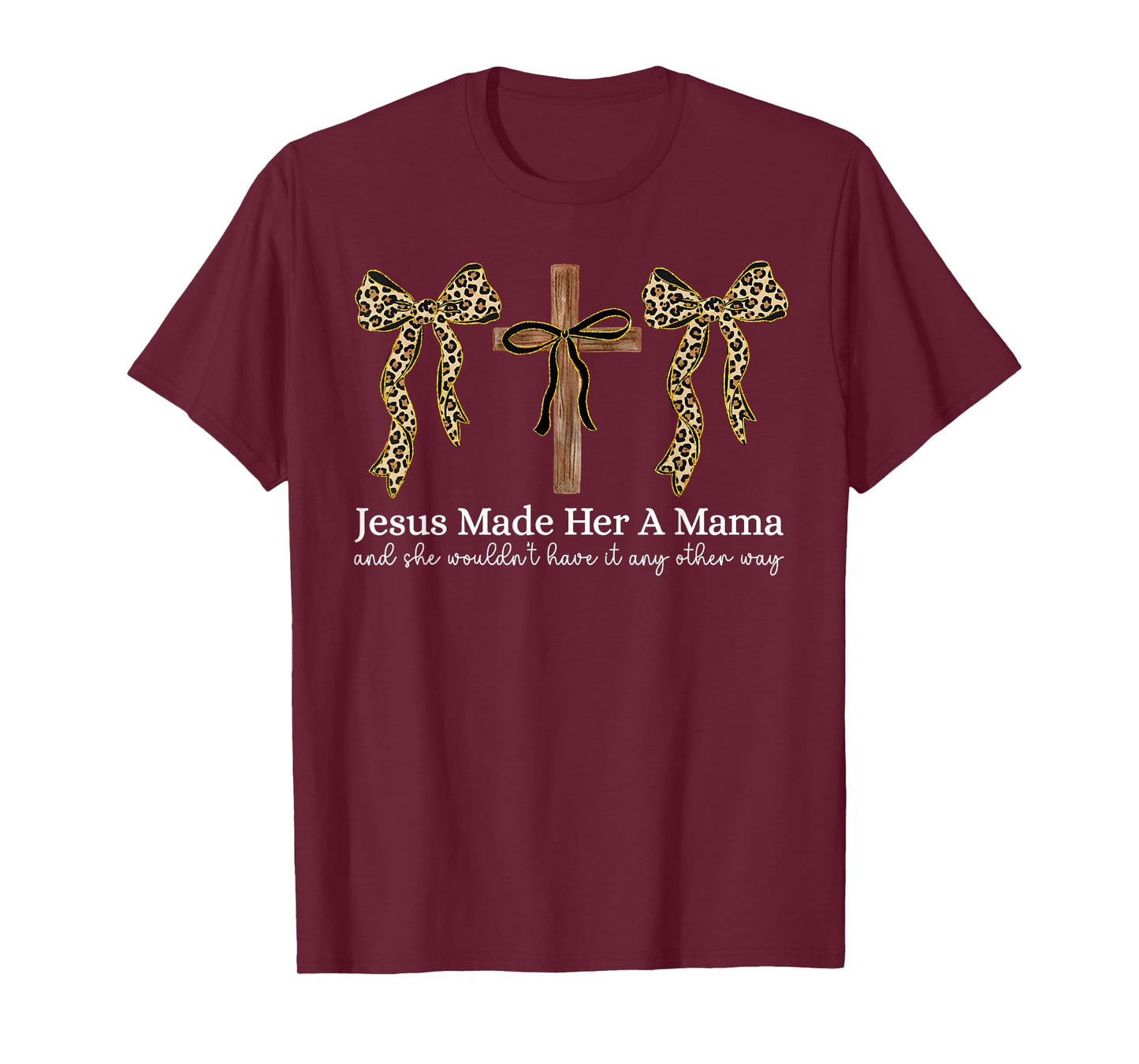 Jesus Made Her A Mama Christian Cross Faith Coquette Bow T-Shirt