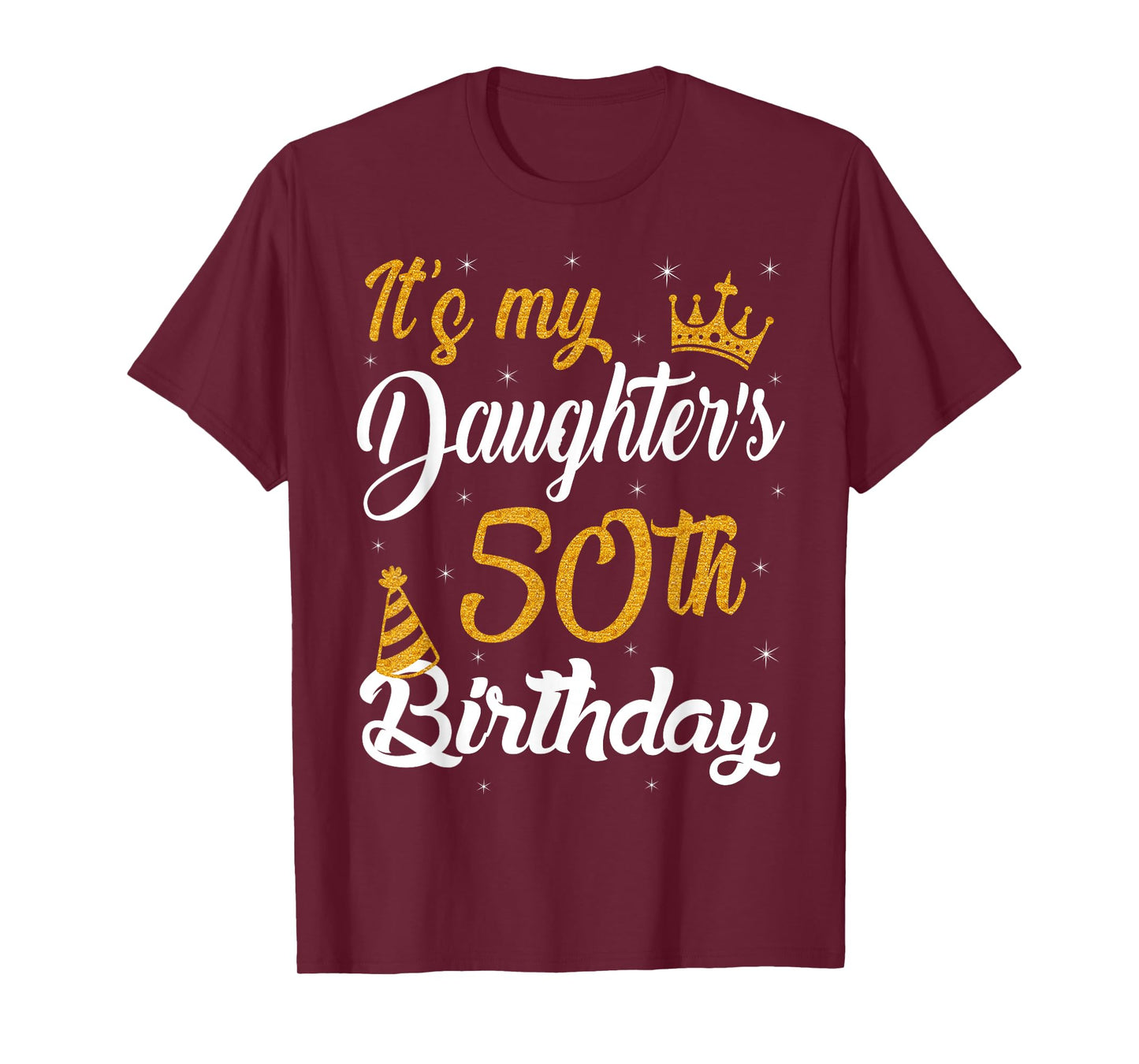 Happy It's My Daughter's 50th Birthday 1975 50 Years Old T-Shirt
