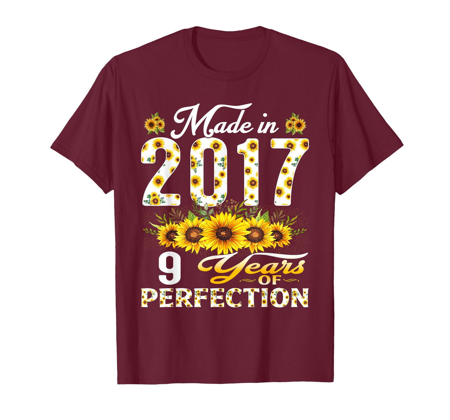 9 Year Old Made in 2017 Sunflower 9th Birthday Girl T-Shirt