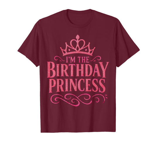 I'm The Birthday Princess Party Girl T-Shirt
