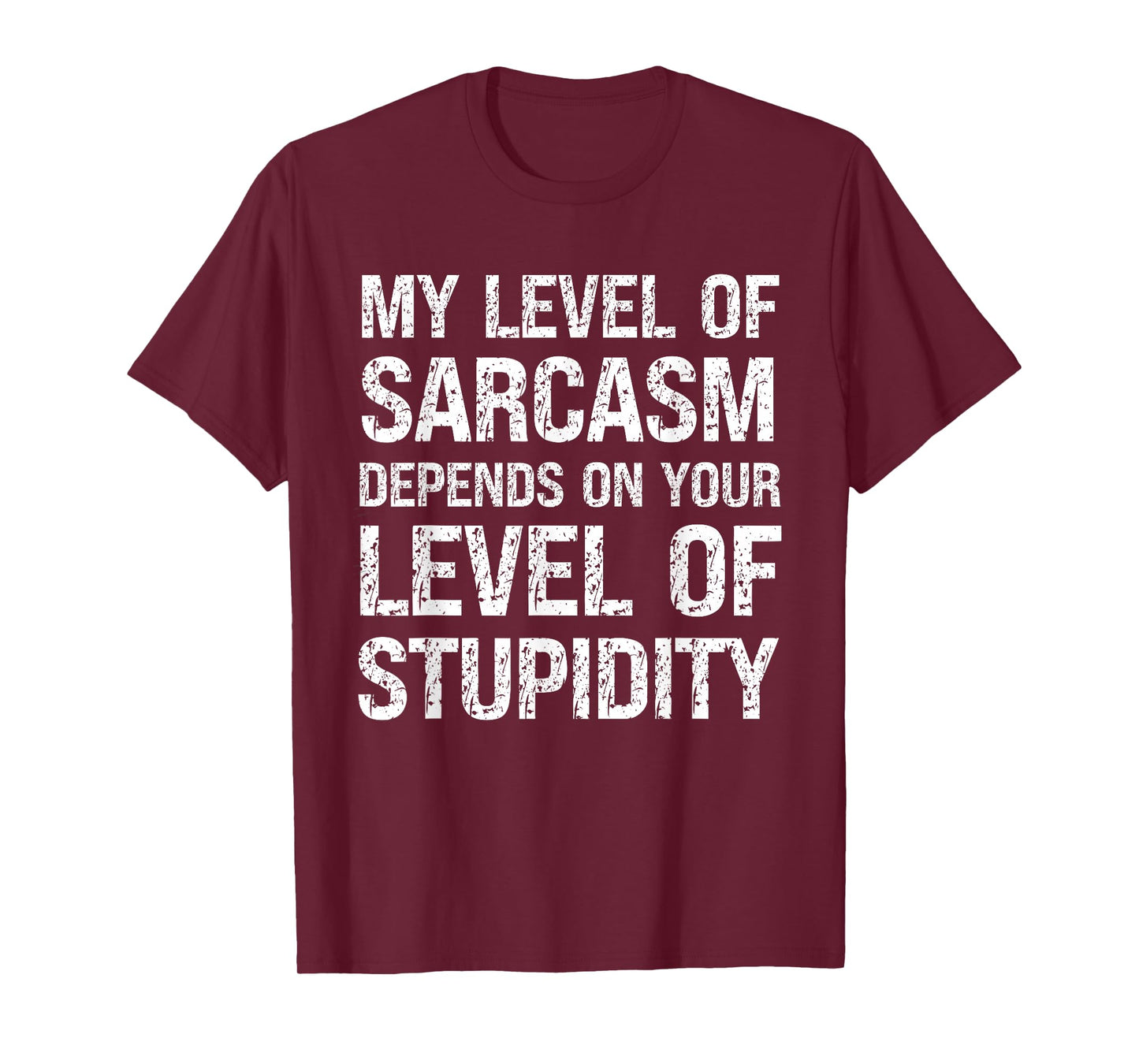 Sarcastic Humor My Level of Sarcasm Funny Fathers Day Dad T-Shirt