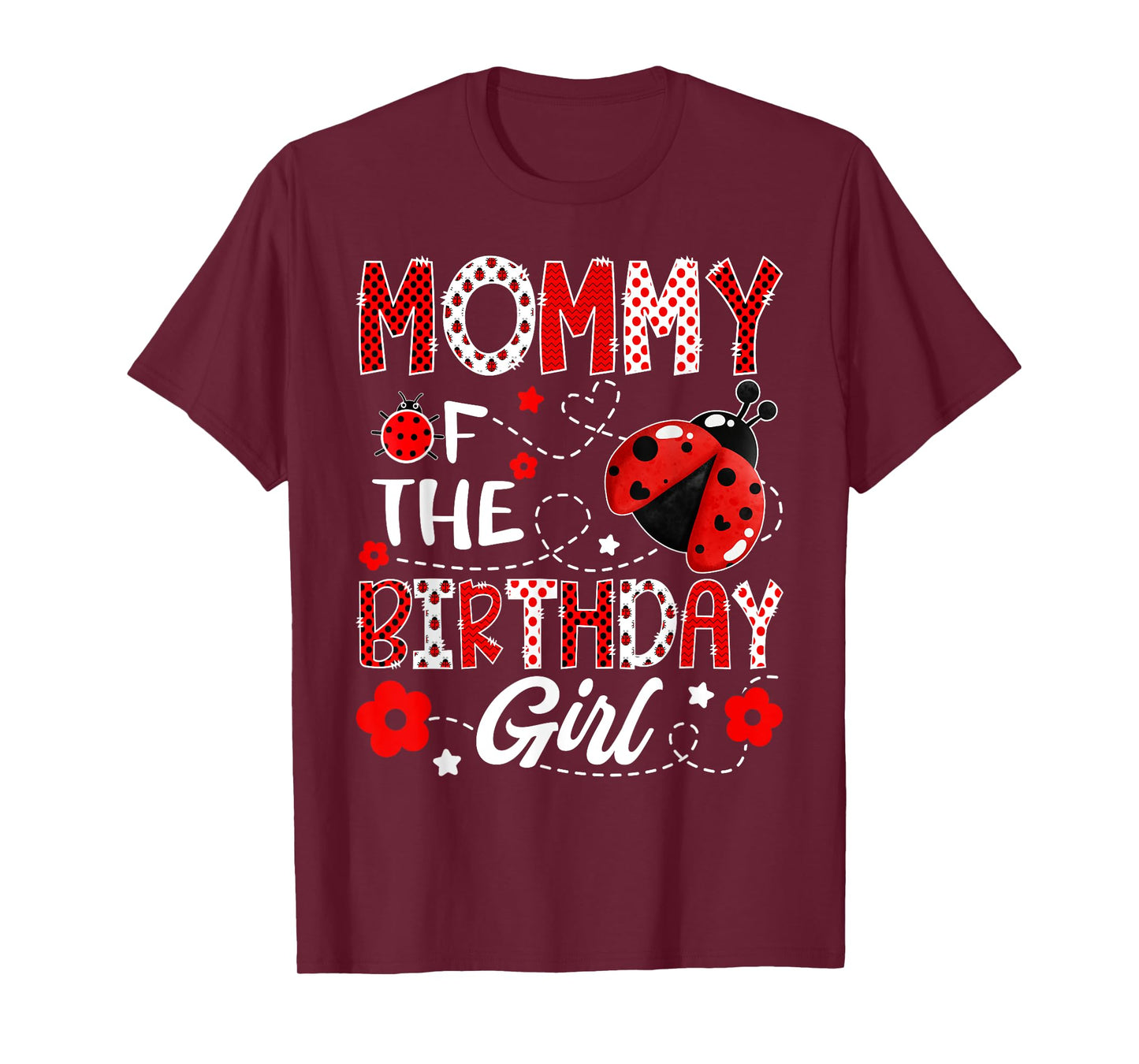 Mommy of The Birthday Girl Ladybug Mommy Bug T-Shirt