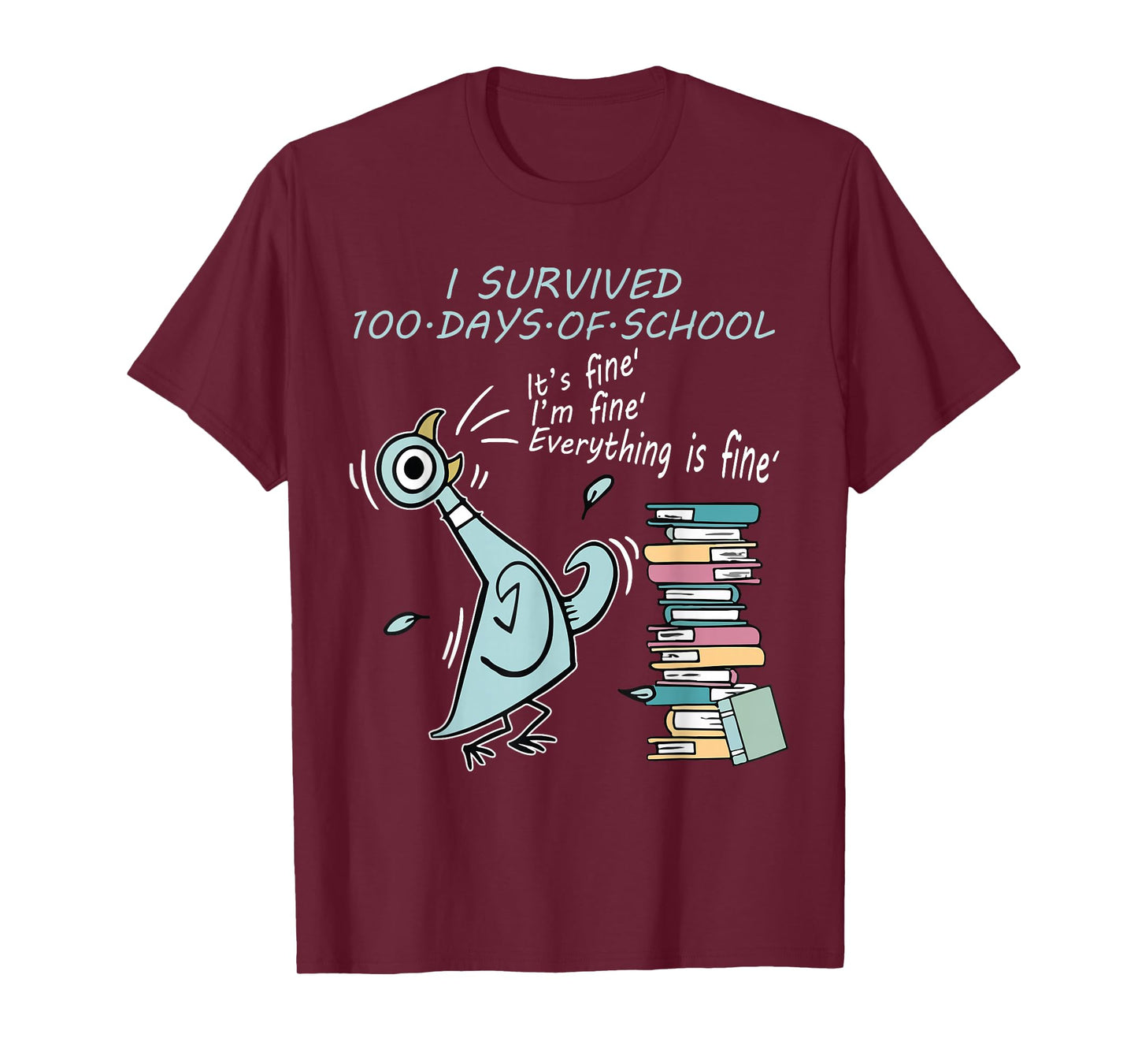 I Survived 100 Days of School Funny Pigeon 100th Day Teacher T-Shirt