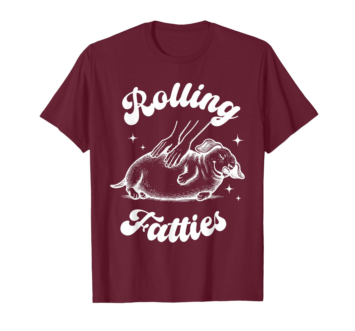 Rolling Fatties Dog Dachshund Weed Wiener Dog Lover Puppy T-Shirt