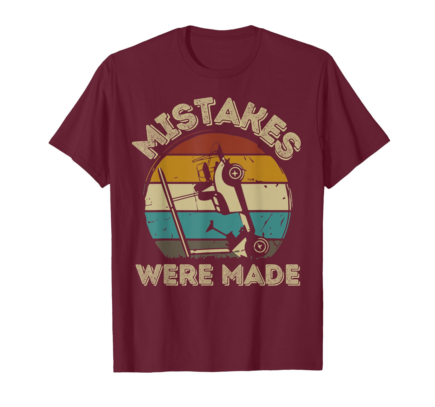 Mistakes Were Made Golf Cart Funny Golfing Cart For Golfer T-Shirt