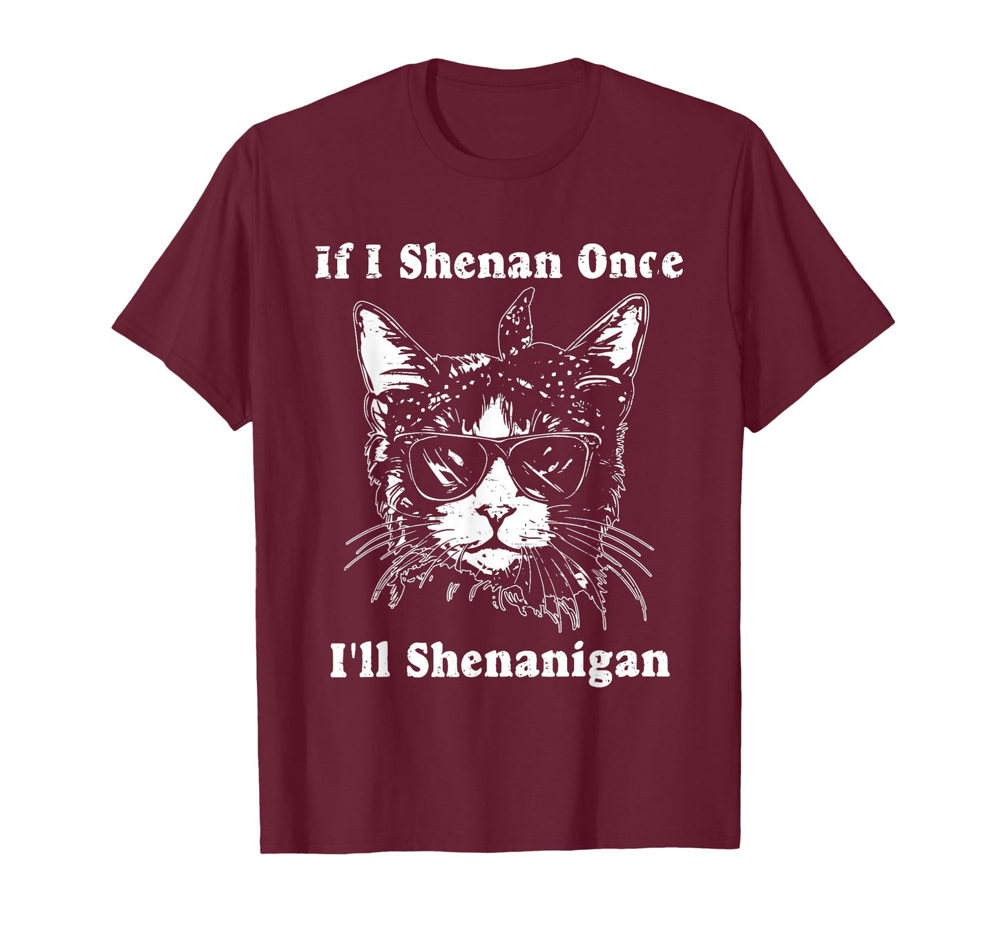 Cat Retro If I Shenan Once I'll Shenanigan Funny Christmas T-Shirt