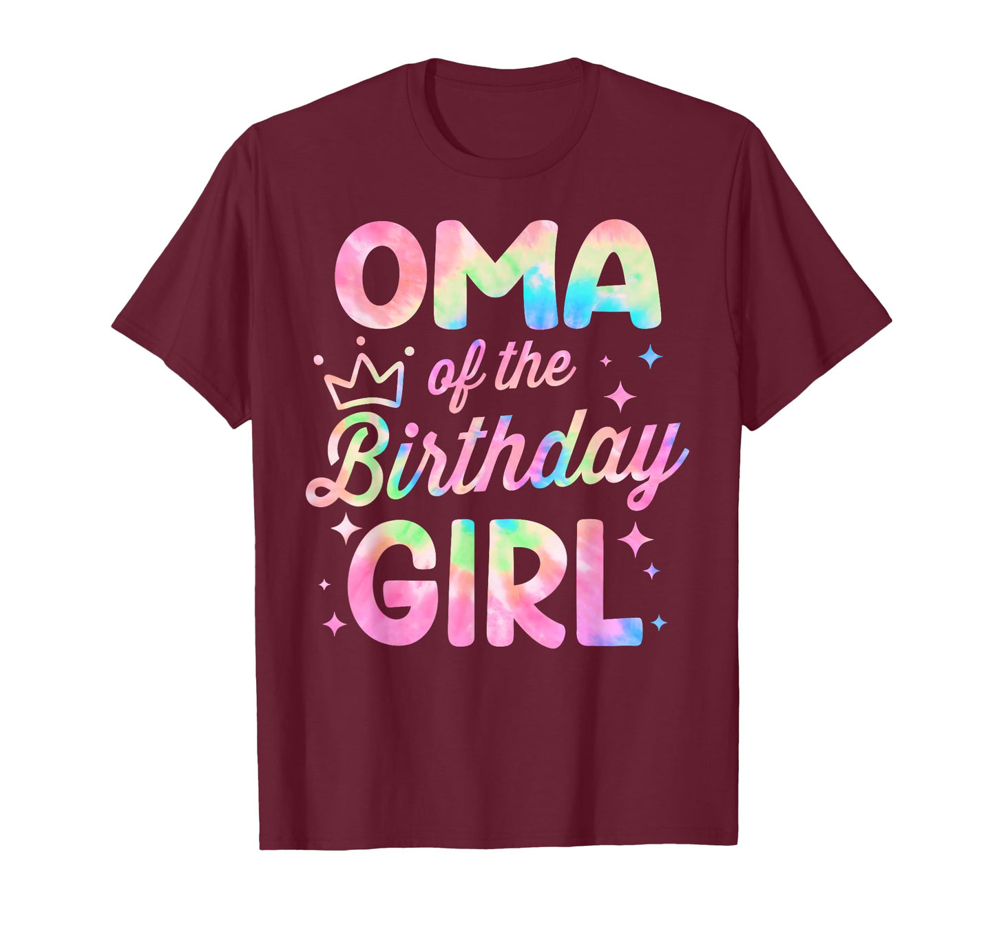 Oma Of The Birthday Girl Tie Dye Bday Party T-Shirt