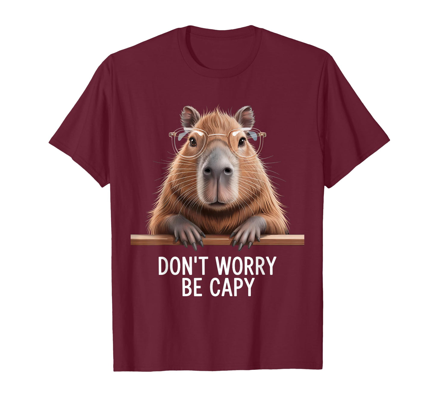 Capybara Dont Worry Be Capy T-Shirt