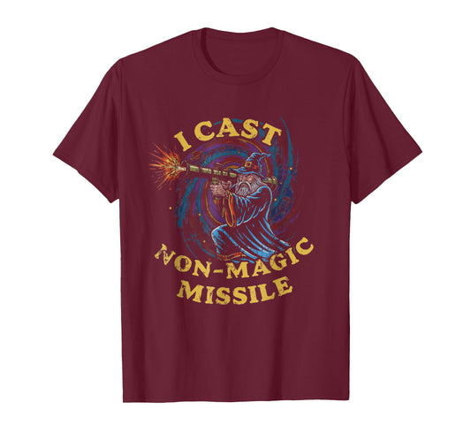 I Cast Non Magic Missile T-Shirt