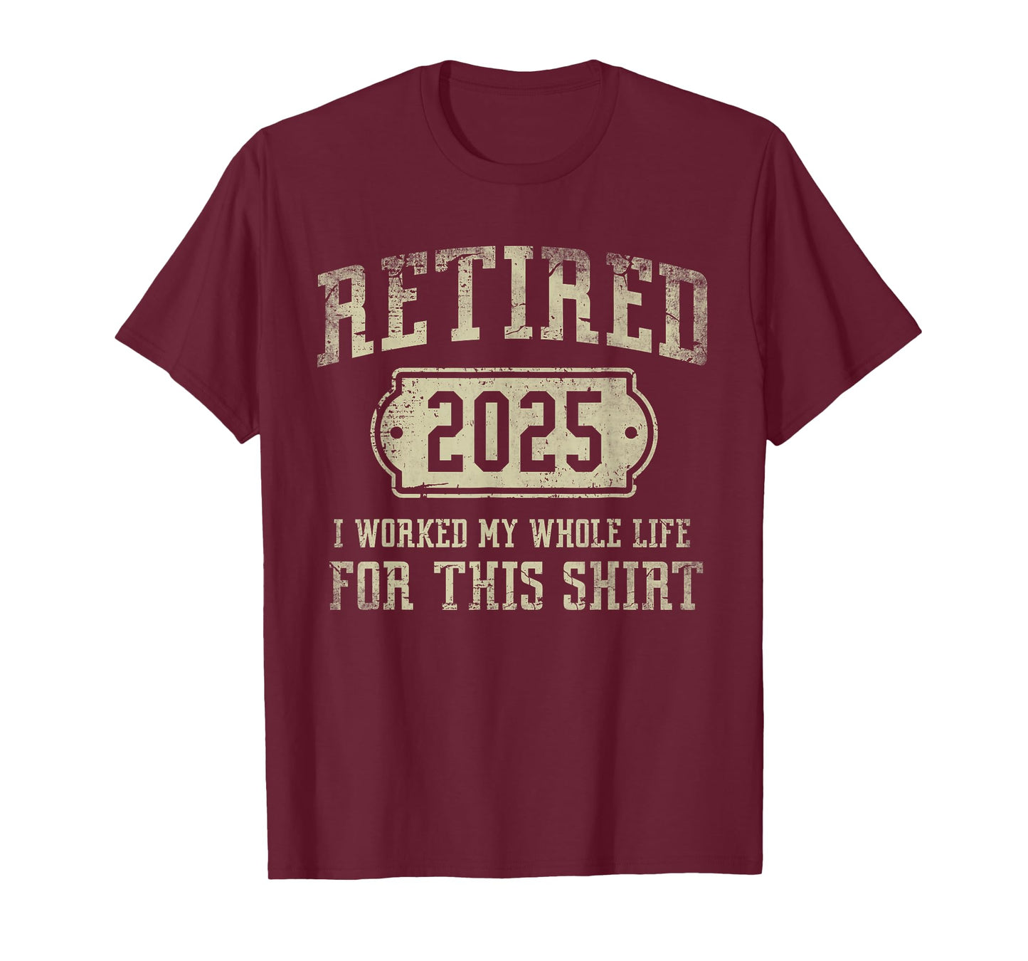 Retired 2025 Retirement Men Women Humor T-Shirt